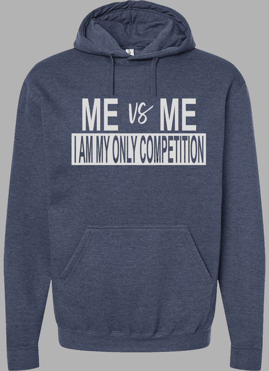 ME vs ME - I AM MY ONLY COMPETITION